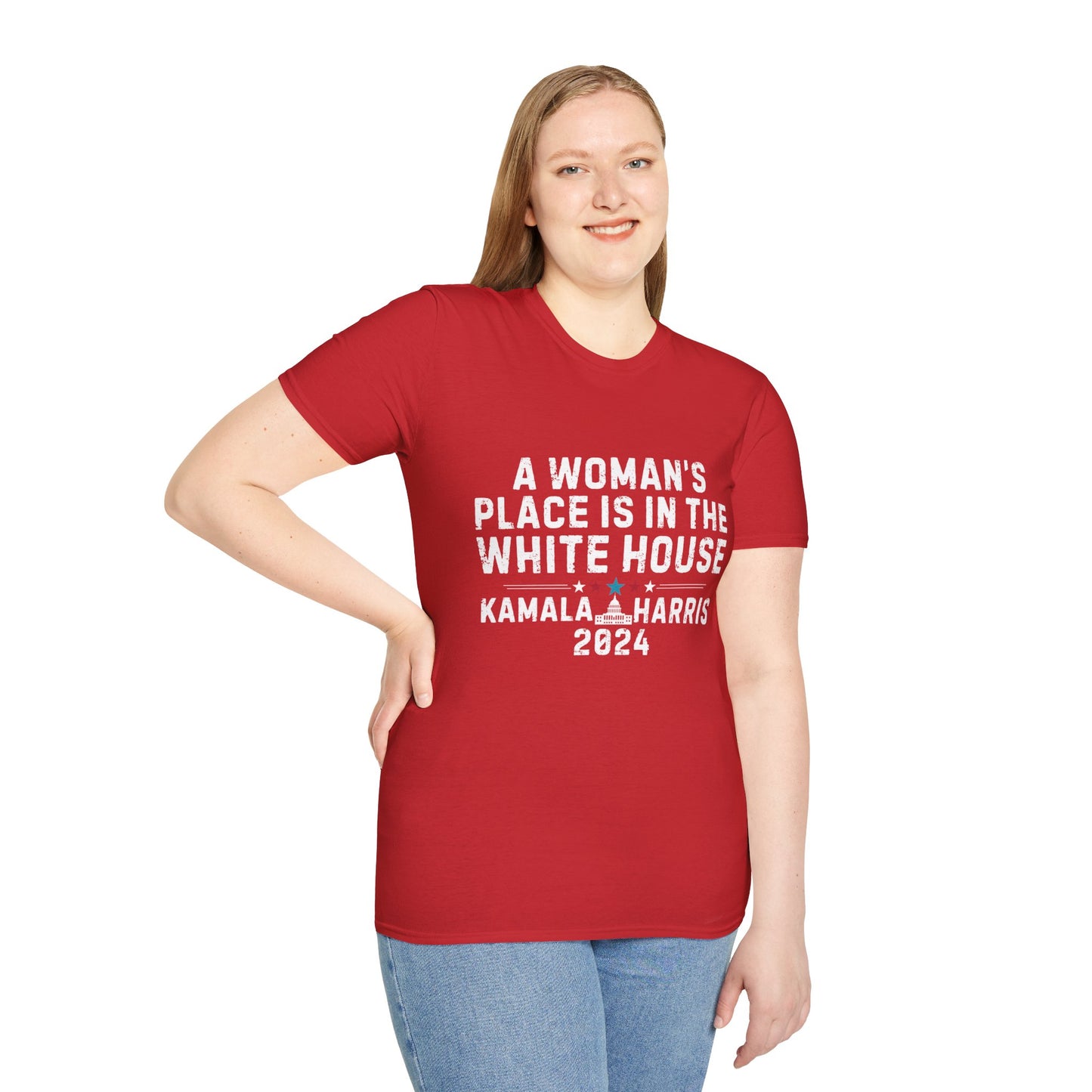 A Woman's Place is In The White House - Unisex T-Shirt