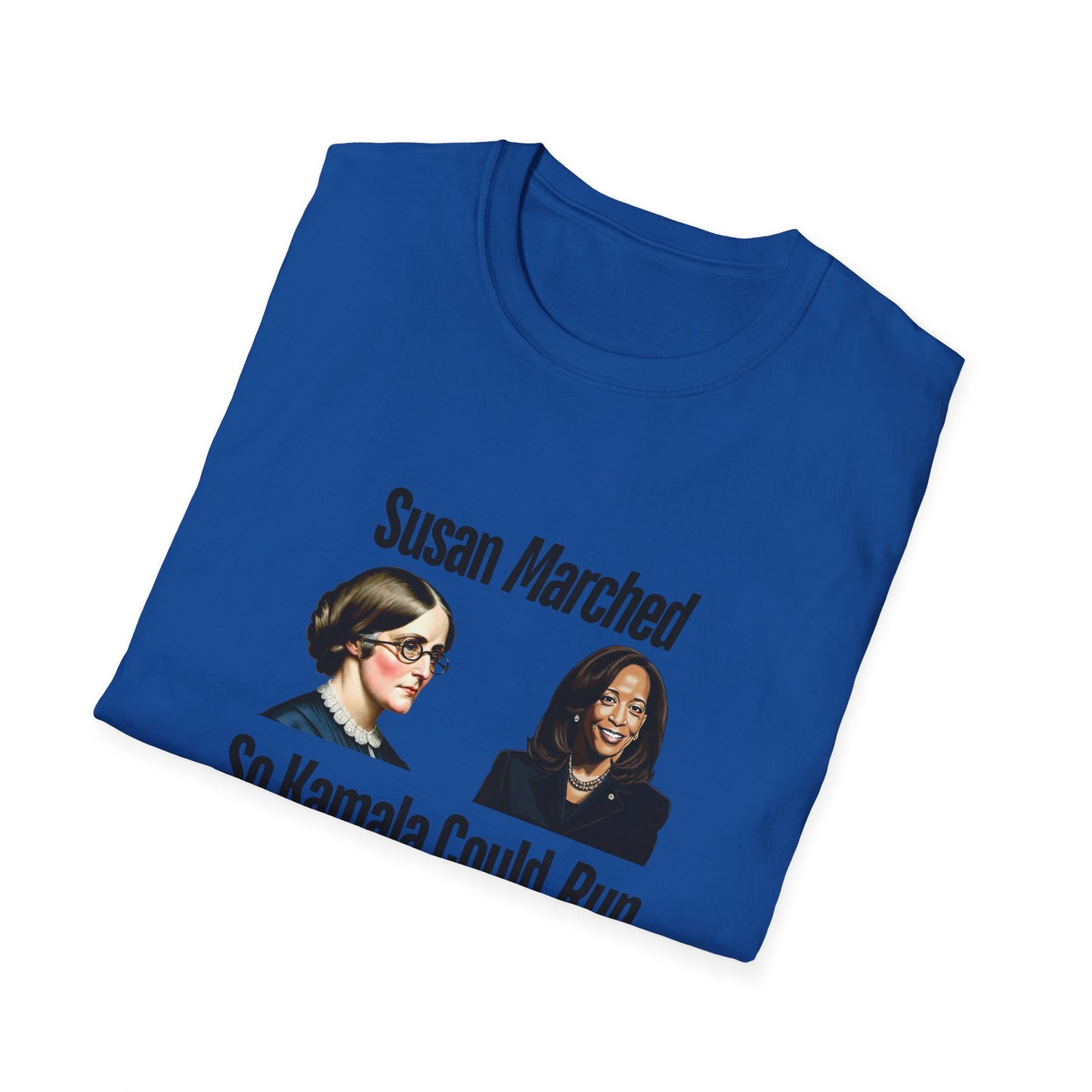 Susan Marched So Kamala Could Run Rochester for Harris - Unisex T-Shirt