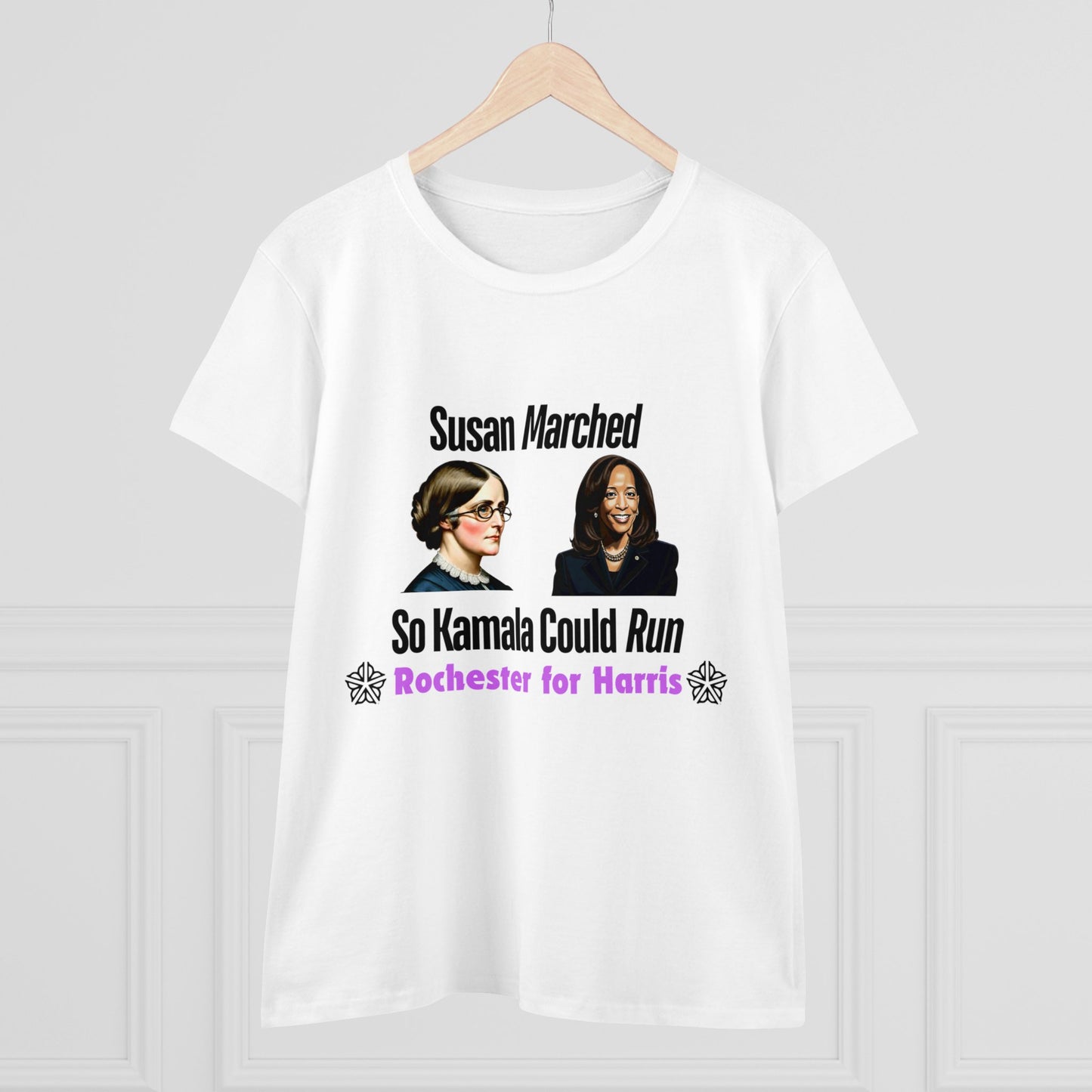 Susan Marched So Kamala Could Run Rochester for Harris - Women's T-Shirt