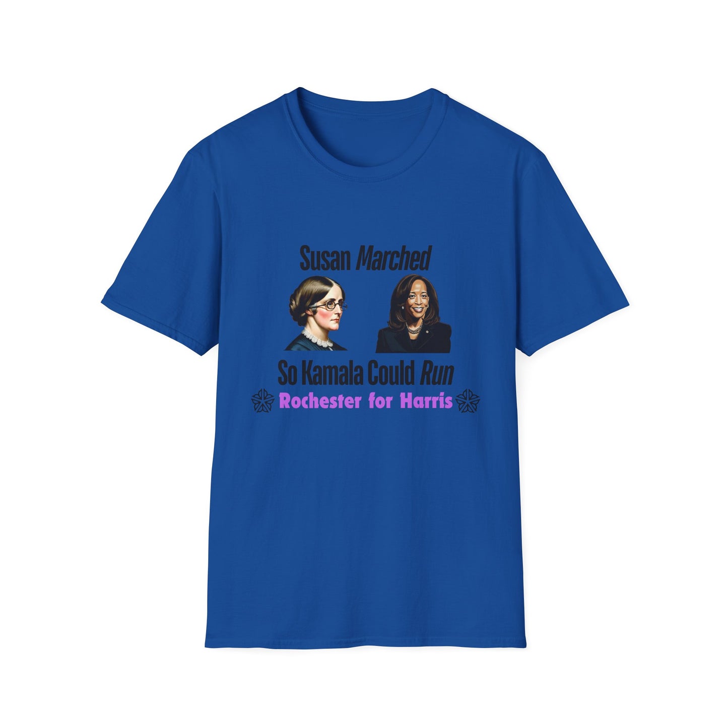 Susan Marched So Kamala Could Run Rochester for Harris - Unisex T-Shirt