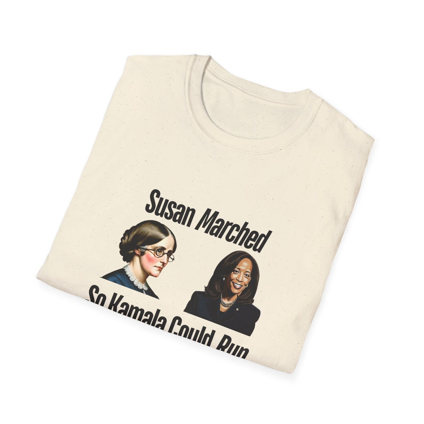 Susan Marched So Kamala Could Run Rochester for Harris - Unisex T-Shirt