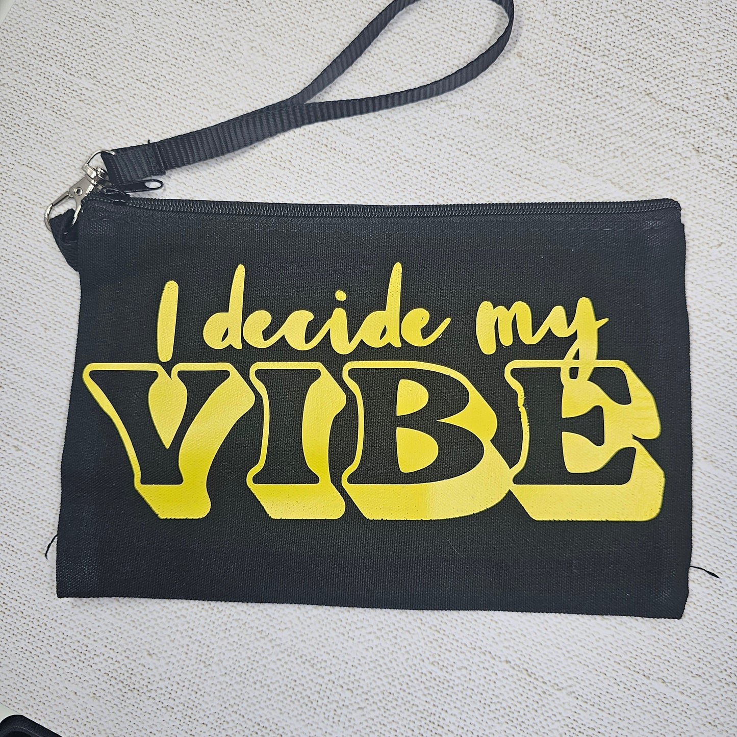 I Decide My Vibe - Wristlet