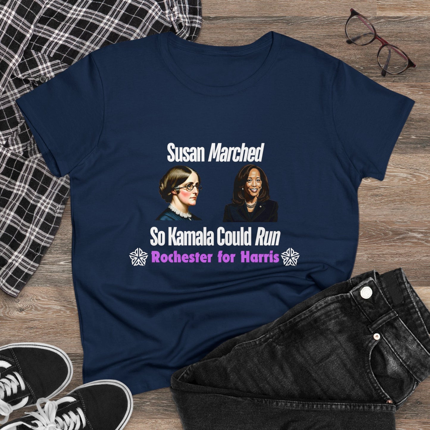 Susan Marched So Kamala Could Run Rochester for Harris - Women's T-Shirt