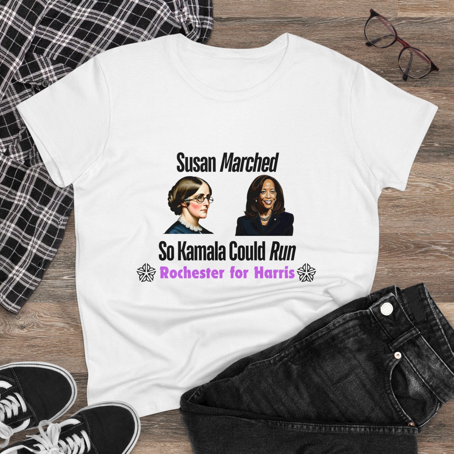 Susan Marched So Kamala Could Run Rochester for Harris - Women's T-Shirt