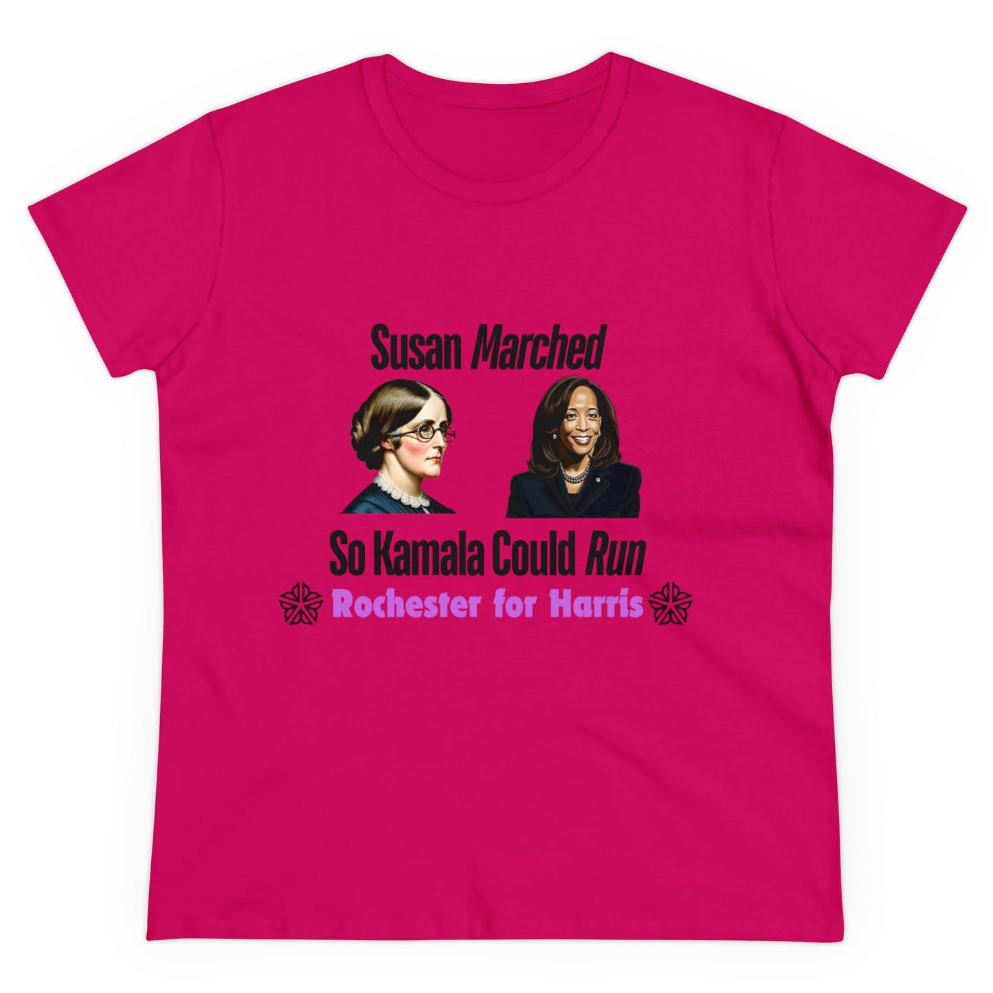 Susan Marched So Kamala Could Run Rochester for Harris - Women's T-Shirt