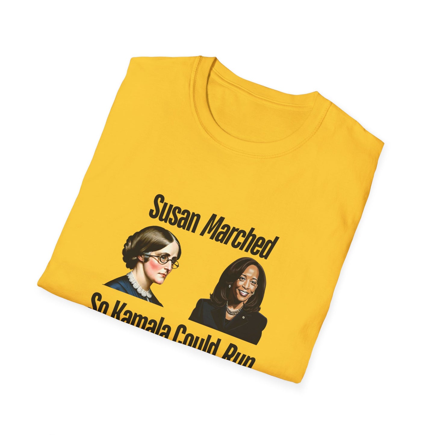 Susan Marched So Kamala Could Run Rochester for Harris - Unisex T-Shirt